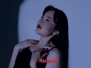 Maxinefelt