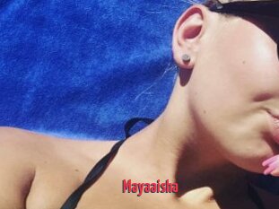 Mayaaisha