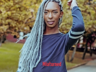 Miaturned
