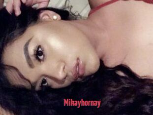 Mikayhornay