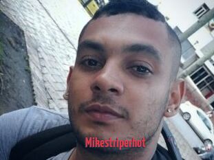 Mikestriperhot