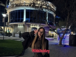 Mikkikubley