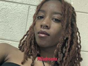 Miladreama
