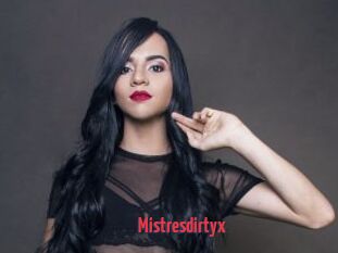 Mistresdirtyx