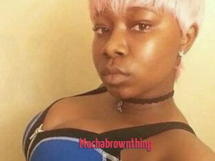 Mochabrownthing