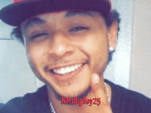 NMsBigBoy25