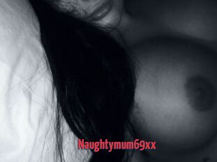 Naughtymum69xx