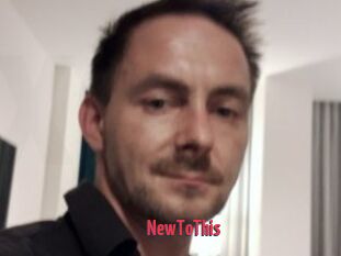 NewToThis