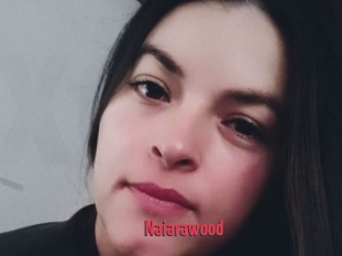 Naiarawood