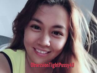 ObsessionTightPussy4U