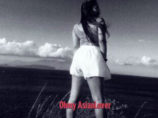 Ohmy_AsianLover