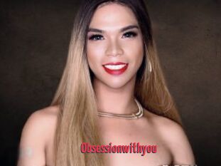 Obsessionwithyou