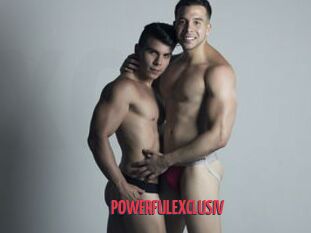POWERFULEXCLUSIV