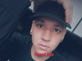 Pervert_Max