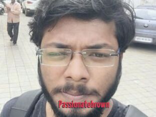 Passionatebrown