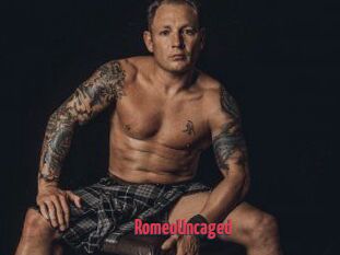 RomeoUncaged