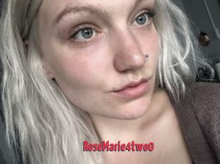 RoseMarie4two0
