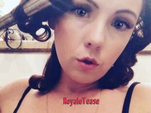 RoyaleTease