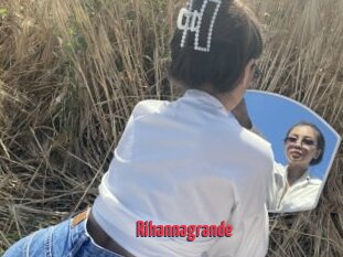 Rihannagrande
