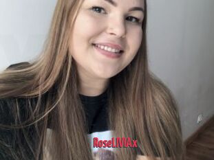 RoseLIVIAx