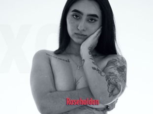 Roseholden