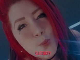 SLUTDIRTY