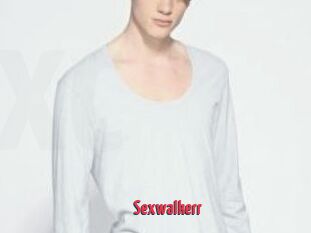 Sexwalkerr