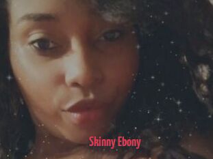 Skinny_Ebony