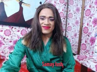 Samay_lush
