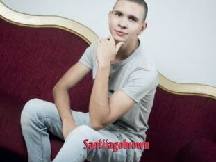 Santiiagobrown