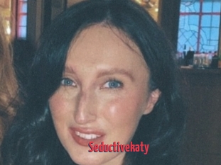 Seductivekaty