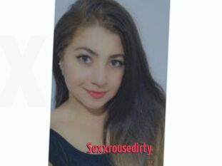 Sexxrousedirty
