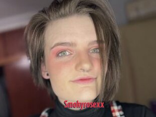 Smokyrosexx