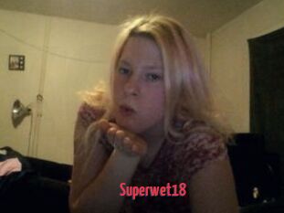 Superwet18