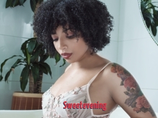 Sweetevening