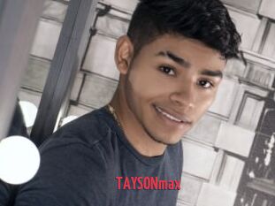 TAYSONmax