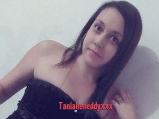 Taniakeneddyxxx