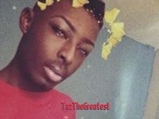 TazTheGreatest