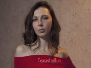 TeaseAndFun