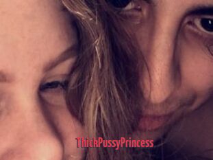 ThickPussyPrincess