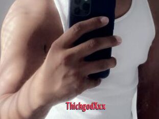 ThickgodXxx