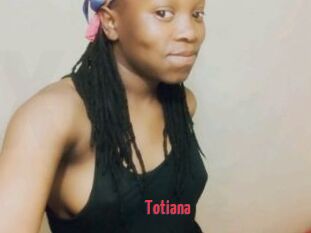 Totiana