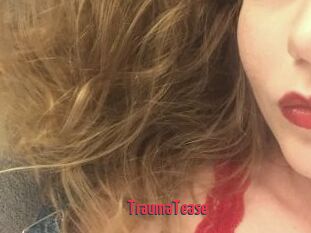 TraumaTease