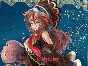 TurkeyLurkey