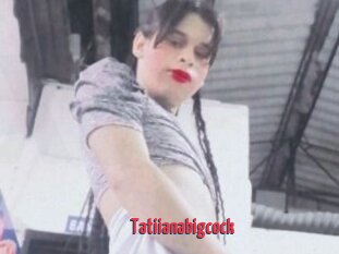 Tatiianabigcock