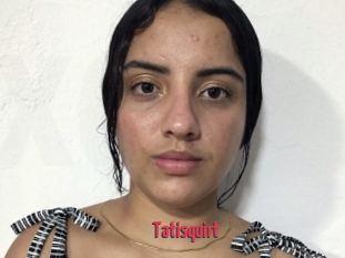 Tatisquirt