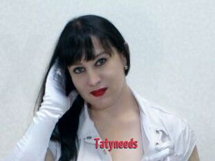 Tatyneeds