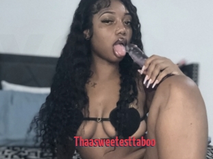 Thaasweetesttaboo