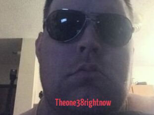 Theone38rightnow