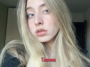 Tinaross